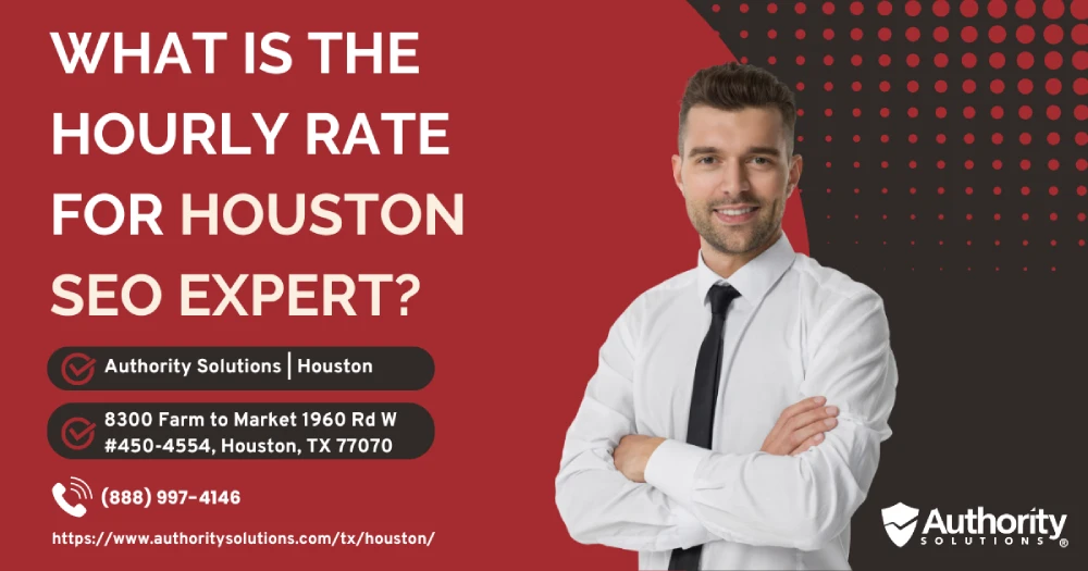 What is the Hourly Rate for Houston SEO Expert?