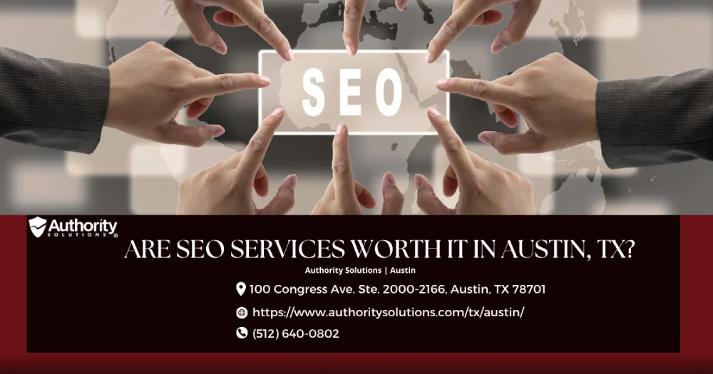 Are SEO Services Worth It in Austin, TX IMG