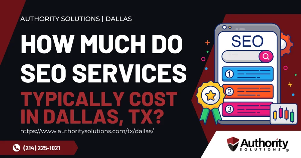 How Much Do SEO Services Typically Cost in Dallas, TX